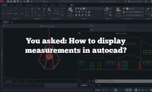 You asked: How to display measurements in autocad?