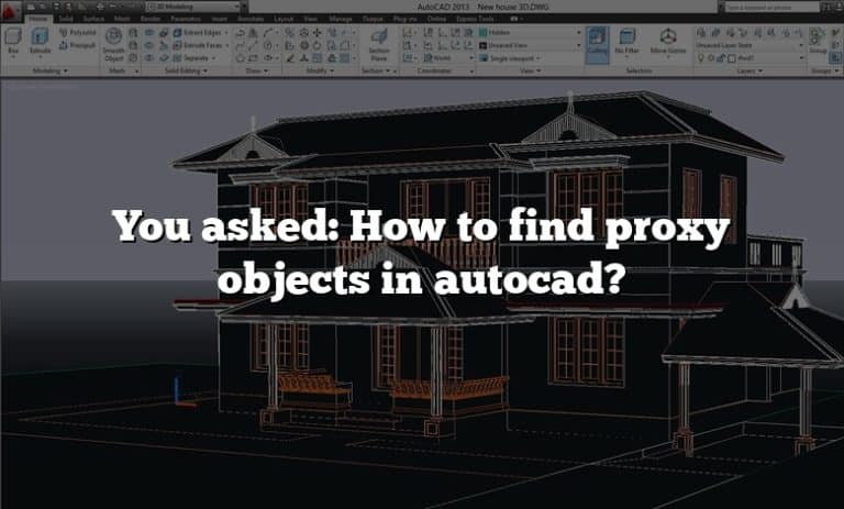 How Do I Fix Proxy Objects In Autocad