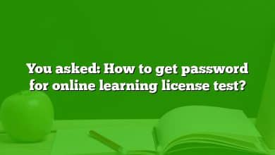 You asked: How to get password for online learning license test?