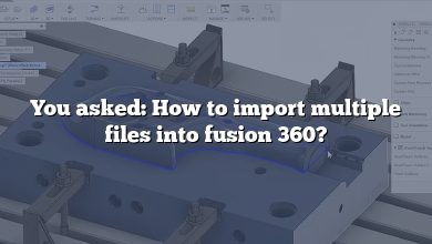 You asked: How to import multiple files into fusion 360?