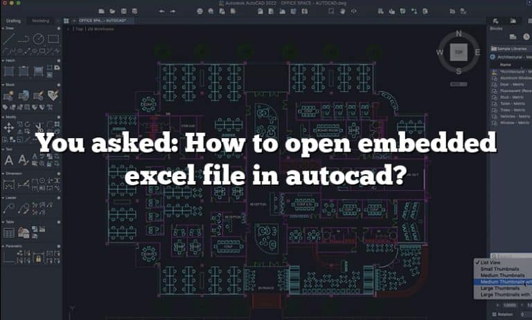 you-asked-how-to-open-embedded-excel-file-in-autocad-answer-2022