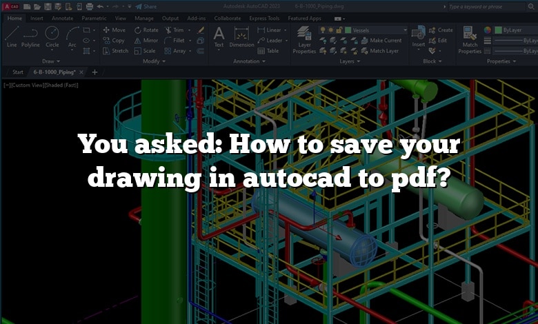 You asked: How to save your drawing in autocad to pdf?