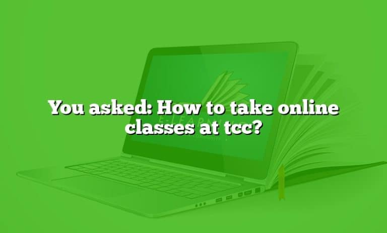 you-asked-how-to-take-online-classes-at-tcc